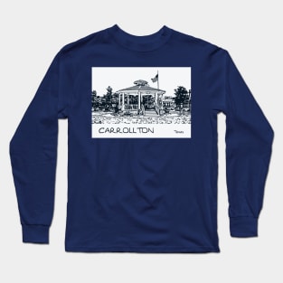 Carrollton Texas Long Sleeve T-Shirt